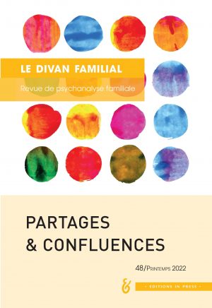 Le Divan familial n° 48 – Partages et confluences