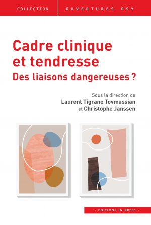 Cadre clinique et tendresse