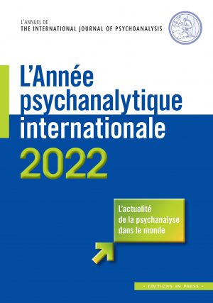 L’Année psychanalytique internationale – 2022