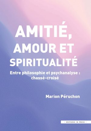 Amitié, Amour et Spiritualité