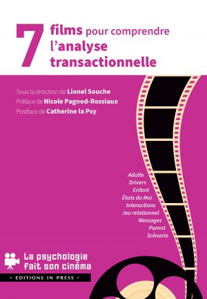 7 films pour comprendre l’Analyse Transactionnelle