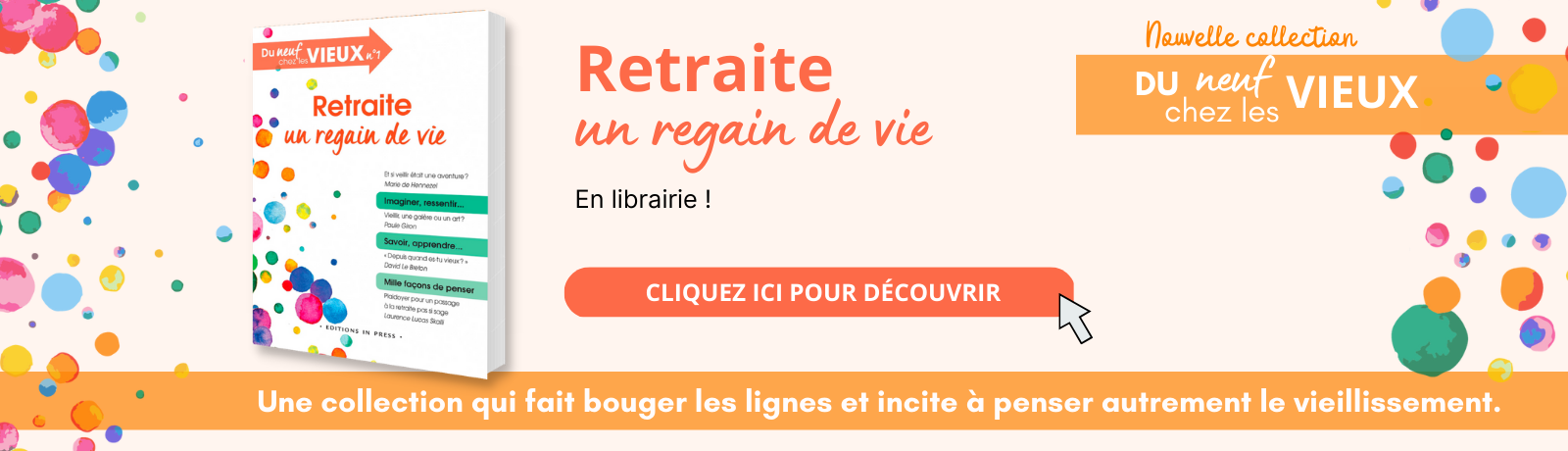 Retraite, un regain de vie(2)