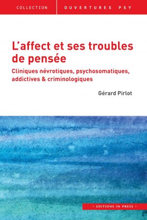 L’affect et ses troubles de pensée