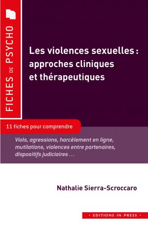 Les violences sexuelles : approches cliniques et thérapeutiques