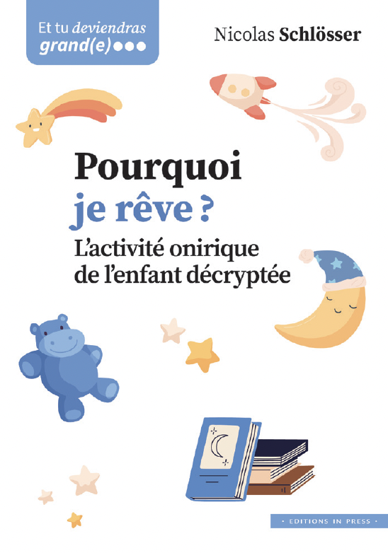 Pourquoi je rêve ? Éditions in Press