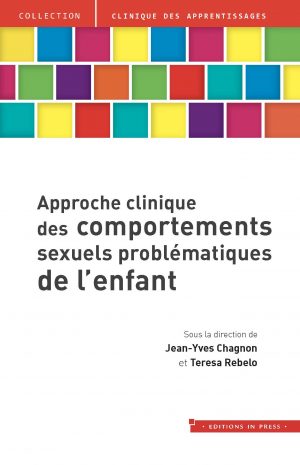 Approche clinique des comportements sexuels problématiques de l’enfant