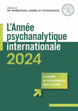 L’Année psychanalytique internationale – 2024