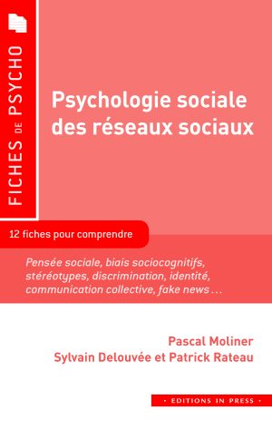 Psychologie sociale des réseaux sociaux