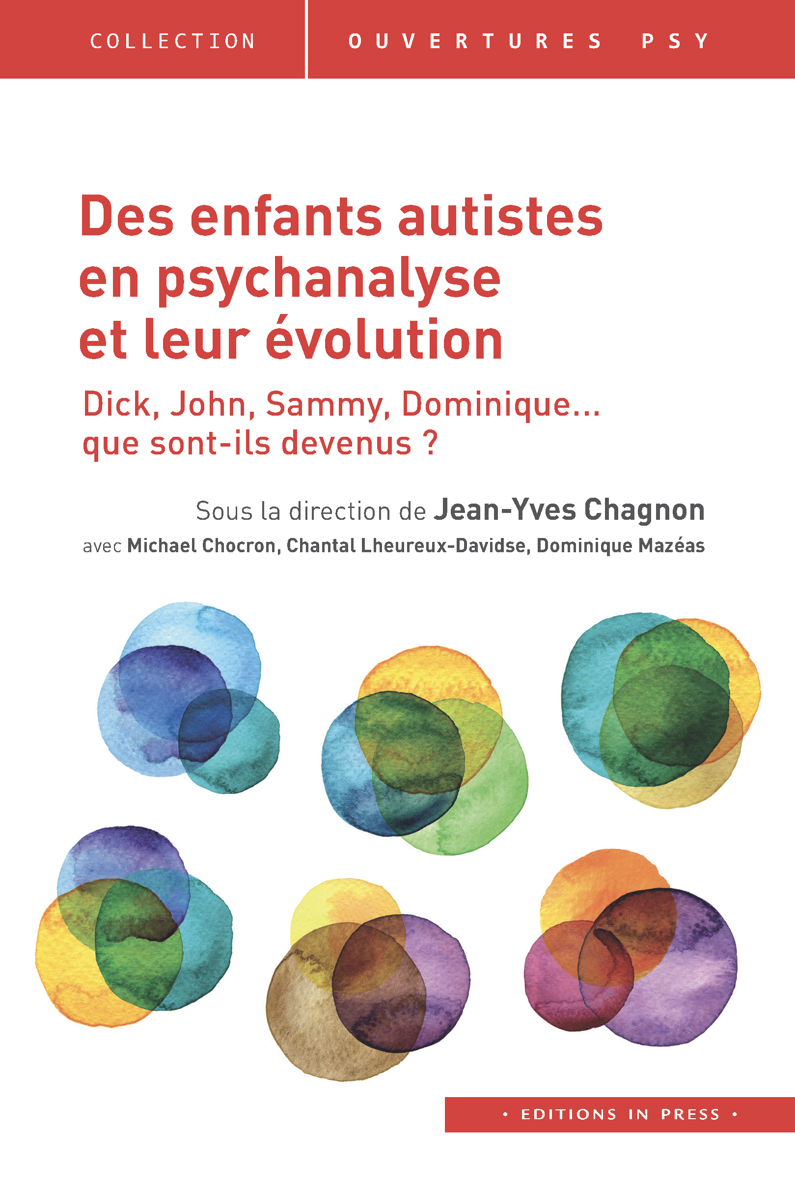 couverture Les enfants autistes en psychanalyse et leur évolution