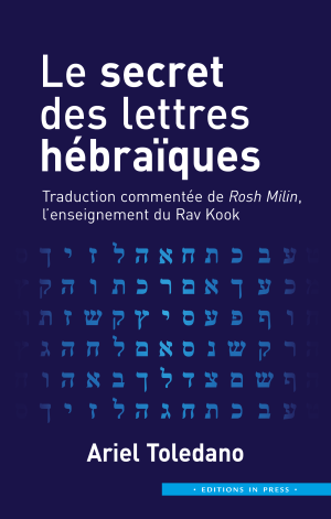 Le secret des lettres hébraïques